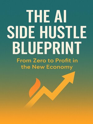 cover image of The AI Side Hustle Blueprint
